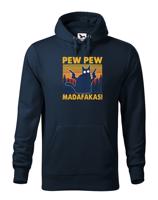 Pánská mikina - Pew Pew madafakas!  - ideální dárek