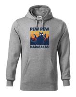 Pánská mikina - Pew Pew madafakas!  - ideální dárek