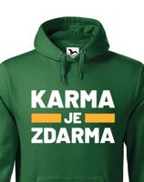 Pánská mikina s  potiskem Karma je zdarma - tričko pro drzé týpky