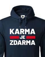 Pánská mikina s  potiskem Karma je zdarma - tričko pro drzé týpky