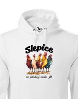 Pánská mikina Slepice mě potřebují, musím jít