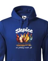 Pánská mikina Slepice mě potřebují, musím jít