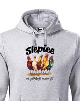 Pánská mikina Slepice mě potřebují, musím jít