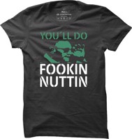 Pánské bojové tričko You ll Do Nuttin
