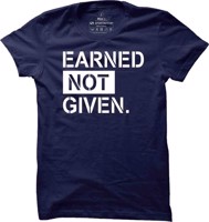 Pánské fitness tričko Earned not Given