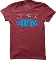 Pánské surfové tričko Id rather be Surfing