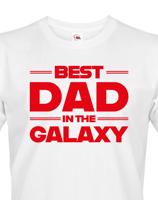 Pánské tričko Best Dad In The Galaxy -  originální dárek