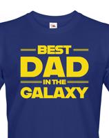Pánské tričko Best Dad In The Galaxy -  originální dárek