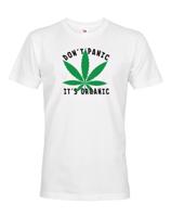 Pánské tričko - Don't Panic it's organic