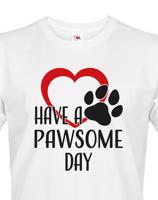 Pánské tričko Have a pawsome day