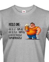 Pánské tričko Heslo dne – Jez, pij, nepřekážej