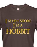 Pánské tričko "I am not short I am Hobbit" -  Nejsem malý, jsem hobit