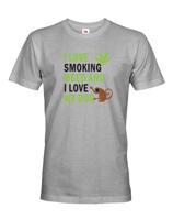 Pánské tričko - I love smoking weed and I love my dog