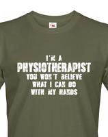 Pánské tričko I´m Physioterapist- kvalitní tisk a rychlé dodání