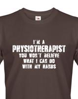 Pánské tričko I´m Physioterapist- kvalitní tisk a rychlé dodání