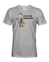 Pánské tričko - Já tak rád zahradničím