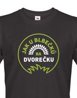 Pánské tričko Jak u blbečků na dvorečku