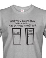 Pánské tričko Jedny dveře se zavřou - triko, které rozesměje