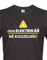 Pánské tričko Jsem elektrikář, né kouzelník! - ideální dárek k narozeninám