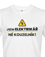 Pánské tričko Jsem elektrikář, né kouzelník! - ideální dárek k narozeninám