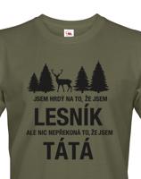 Pánské tričko Jsem hrdý na to, že jsem lesník - dárek na narodeniny či Vánoce