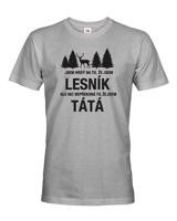 Pánské tričko Jsem hrdý na to, že jsem lesník - dárek na narodeniny či Vánoce