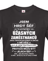 Pánské tričko Jsem hrdý šéf- dárek na narozeniny či Vánoce