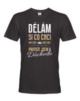 Pánské tričko Jsem v důchodu | Vtipné tričko pro důchodce