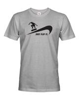 Pánské tričko - Just flip it - triko se skateboardem