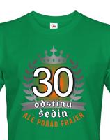 Pánské  tričko k 30. narozeninám - ideální dárek k 30. narozeninám