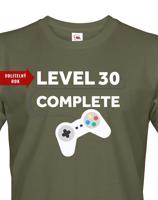 Pánské tričko k 30. narozeninám - Level complete - s věkem na přání