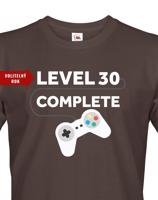 Pánské tričko k 30. narozeninám - Level complete - s věkem na přání