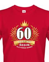 Pánské  tričko k 60. narozeninám - ideální dárek k 60. narozeninám
