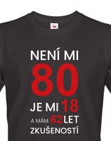 Pánské  tričko k 80. narozeninám - ideální dárek k 80. narozeninám