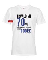 Pánské tričko k narozeninám trvalo 70 let než jsem začal vypadat takhle skvěle