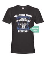 Pánské tričko k narozeninám Všichni muži jsou si rovni...