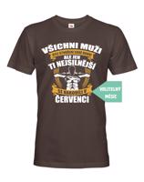 Pánské tričko k narozeninám Všichni muži jsou si rovni...