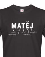 Pánské tričko k svátku s jménem Matěj