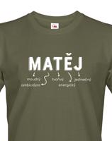 Pánské tričko k svátku s jménem Matěj