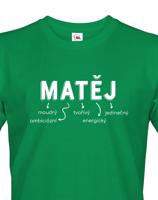 Pánské tričko k svátku s jménem Matěj