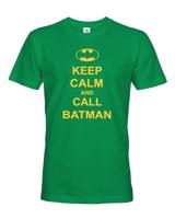 Pánské tričko - Keep calm and call Batman