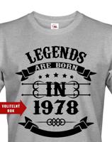 Pánské tričko Legend Are Born - ideální narozeninový dárek