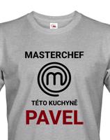 Pánské tričko Masterchef této kuchyně - originalita až na první místě