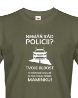 Pánské tričko Nemáš rád policii - ideální dárek pro policistu