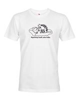 Pánské tričko Nepotřebuji budík, mám kočku- ideální dárek