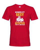 Pánské tričko - Nesnáším být sexy, ale jsem traktorista