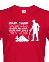 Pánské tričko – Nikdy neser zahradníka