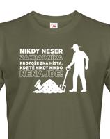Pánské tričko – Nikdy neser zahradníka