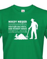 Pánské tričko – Nikdy neser zahradníka