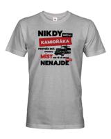 Pánské tričko- Nikdy neštvi kamioňáka